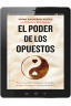 PODER DE LOS OPUESTOS, EL (Digital)