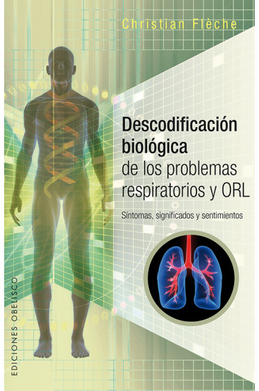 DESCODIFICACIÓN BIOLÓGICA DE LOS PROBLEMAS RESPIRATORIOS