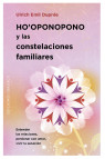 HO'OPONOPONO Y LAS CONSTELACIONES FAMILIARES