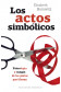 LOS ACTOS SIMBÓLICOS 