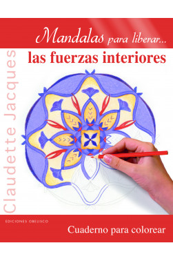 MANDALAS PARA LIBERAR... LAS FUERZAS INTERIORES