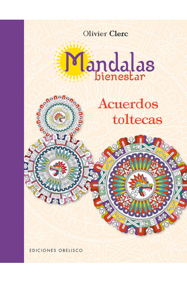 MANDALAS BIENESTAR. ACUERDOS TOLTECAS