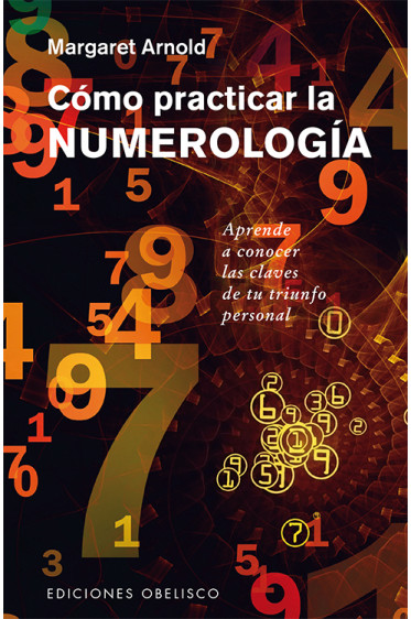 CÓMO PRACTICAR LA NUMEROLOGÍA