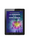 LA ENERGÍA DE LA CONCIENCIA (Digital)