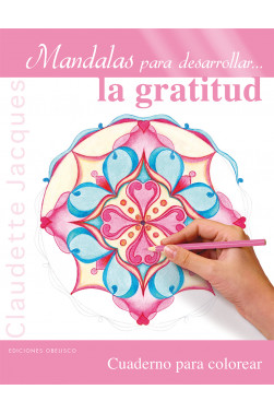 MANDALAS PARA DESARROLLAR... LA GRATITUD