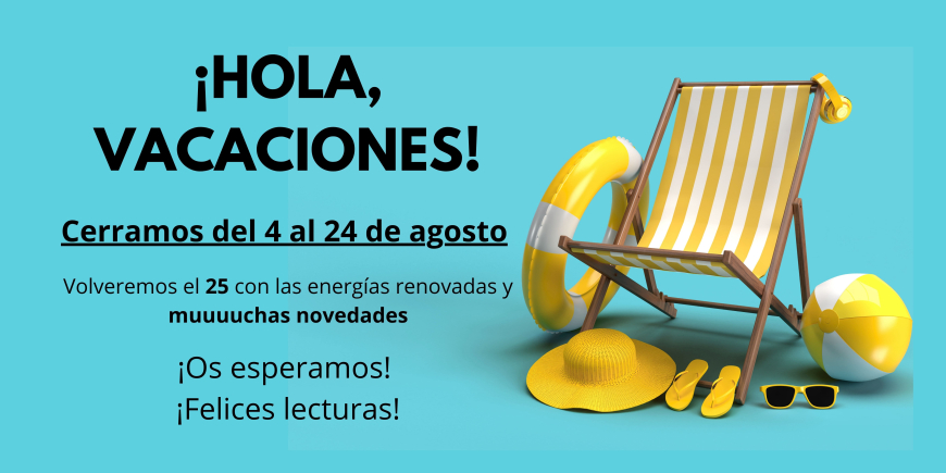 ¡Nos vamos de vacaciones!